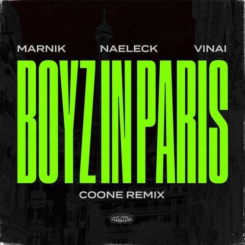 Boyz In Paris (Coone Remix)