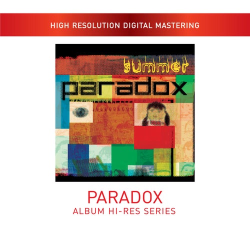 PARADOX SUMMER HI-RES SERIES