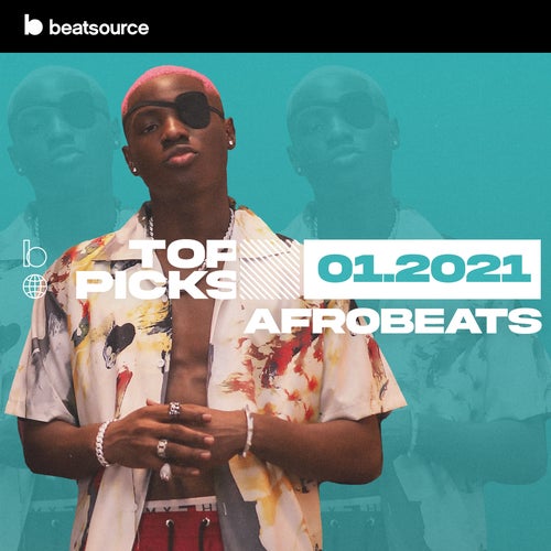 Afrobeats Top Picks January 2021 Album Art