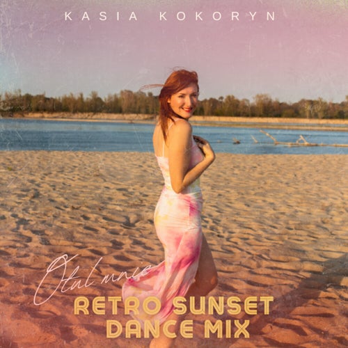 Otul mnie (Retro Sunset Dance Mix)