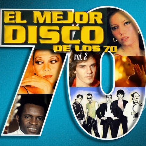 El Mejor Disco de los 70, Vol. 2