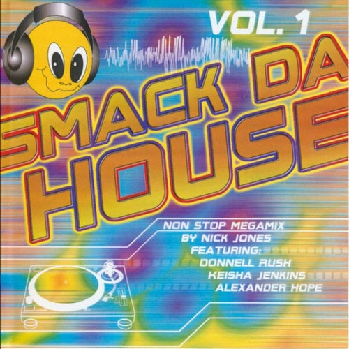 Smack Da House Vol.1