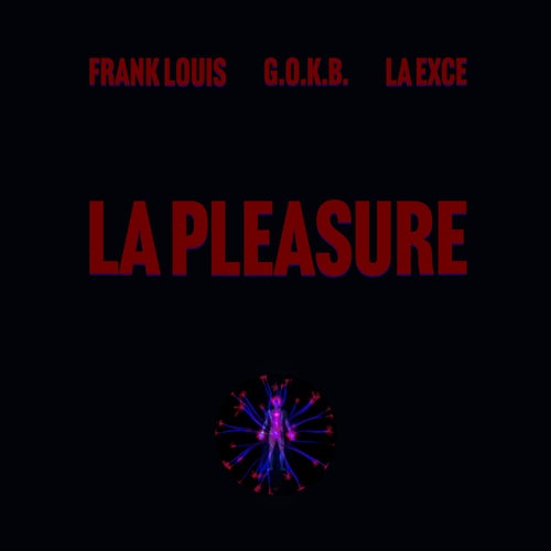 LA Pleasure (Sped Up)