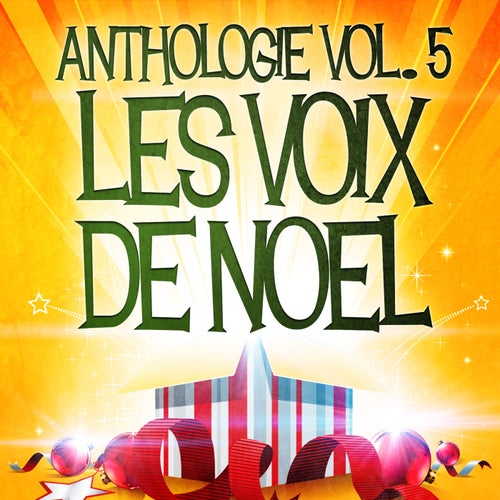 Noël essentiel Vol. 5 (Anthologie des plus belles chansons de Noël)