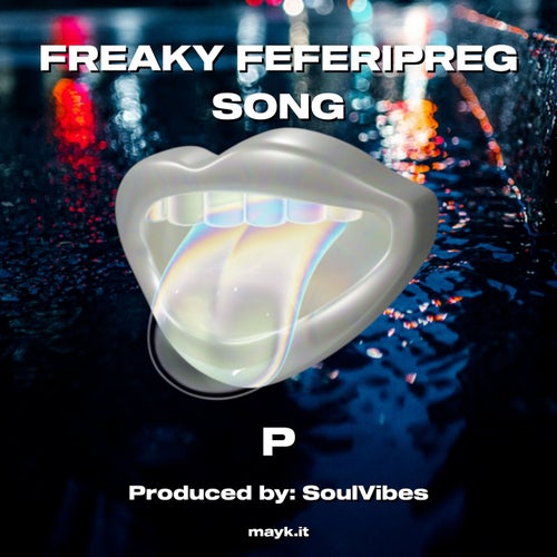 FREAKY FEFERIPREG SONG