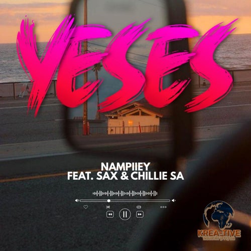 Yeses (feat. Sax De Vocalist & Chillie SA)