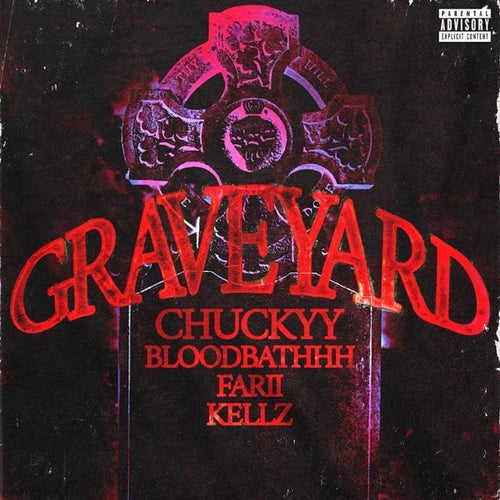 Graveyard (feat. Farii, Bloodbathhh & Kellz)