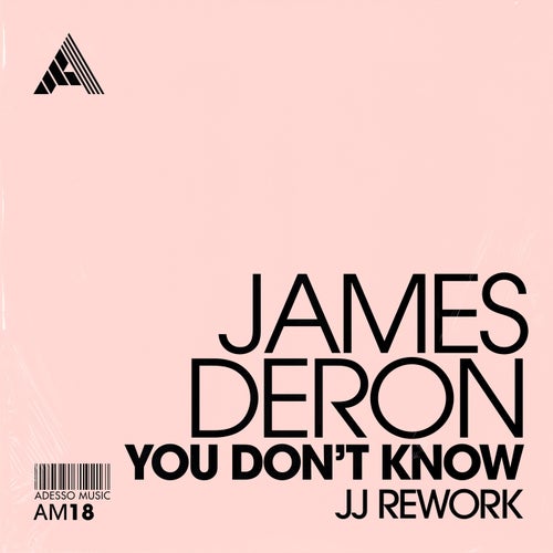 You Don't Know (JJ Rework)