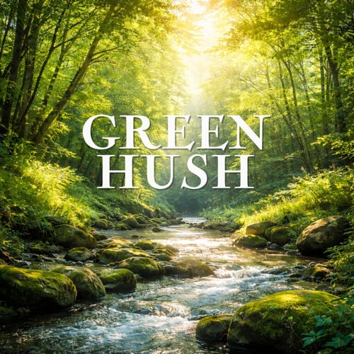 Green Hush