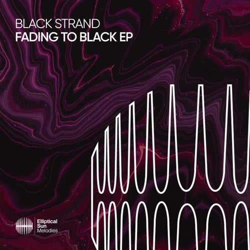 Fading To Black EP by Black Strand on Beatsource