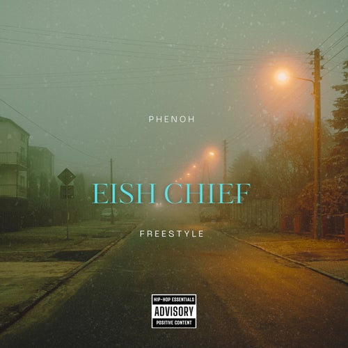 Eish Chief ( Freestyle )