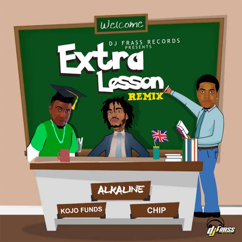 Extra Lesson Remix (feat. Kojo Funds & Chip)