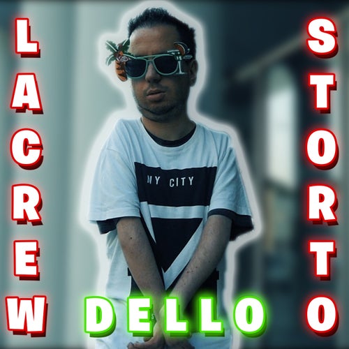 La Crew Dello Storto