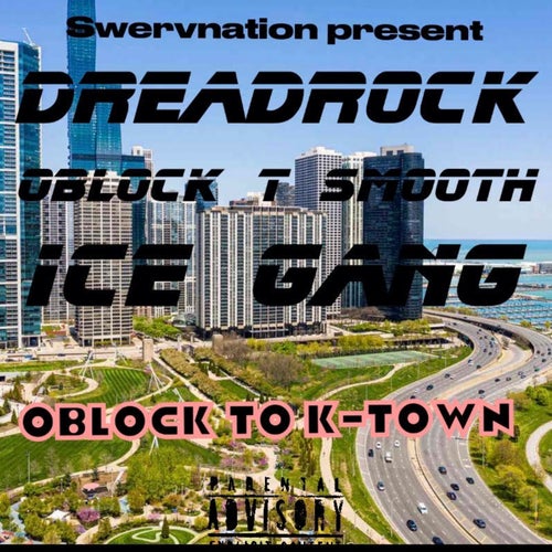 O'BLOCK TO K-TOWN