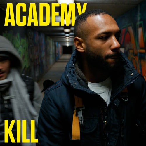 Academy Kill