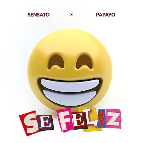 Se Feliz (feat. Papayo)