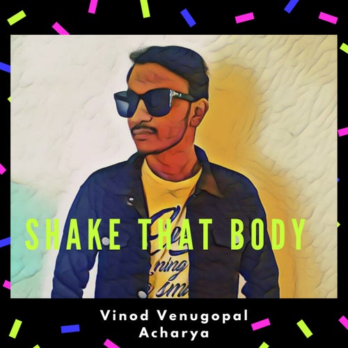 Shake That Body