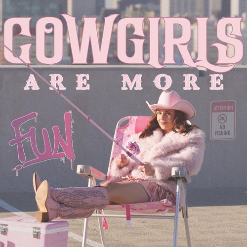 Cowgirls Are More Fun