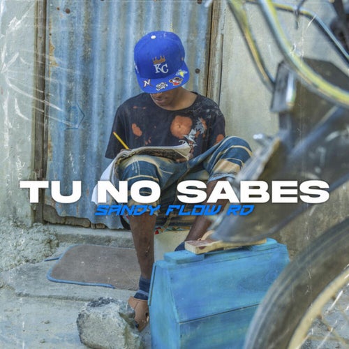 Tu no sabes