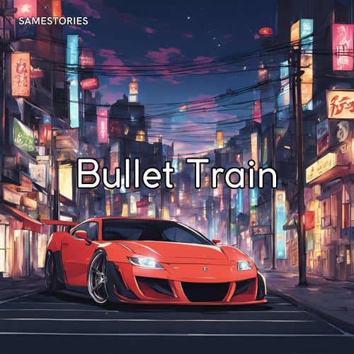 Bullet Train