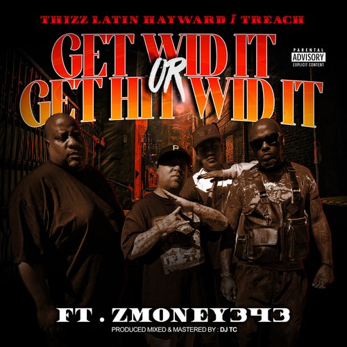 Get Wid It Or Get Hit  Wid It (feat. ZMoney343)