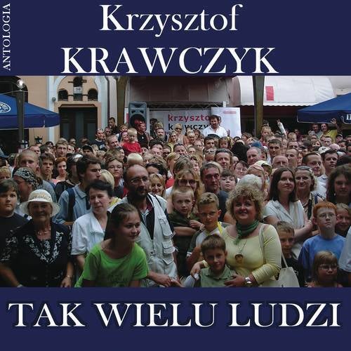 Tak wielu ludzi (Krzysztof Krawczyk Antologia)