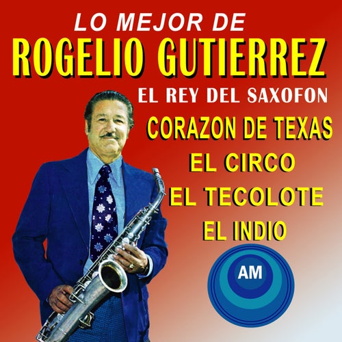Lo Mejor  ( el Rey del Saxofon