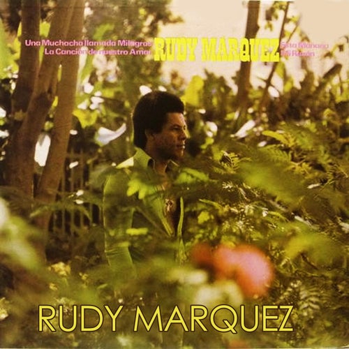 Rudy Marquez
