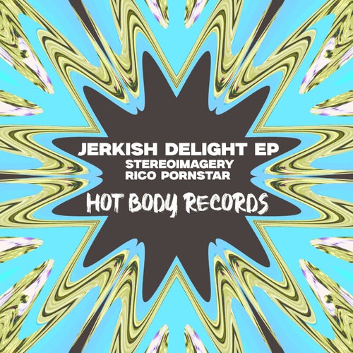 Jerkish Delight EP