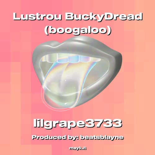 Lustrou BuckyDread  (boogaloo)