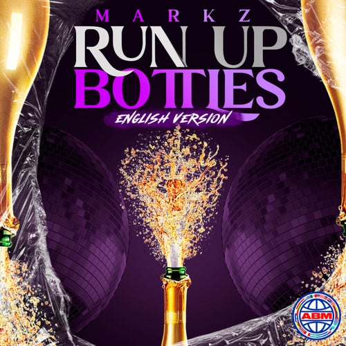 Run Up Bottles (English Version)