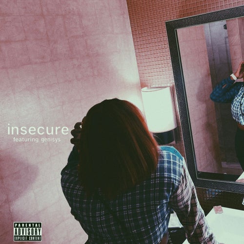 Insecure (feat. Genisys)