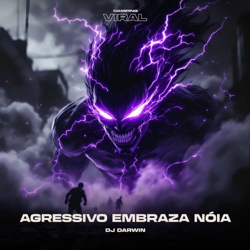Agressivo Embraza Nóia