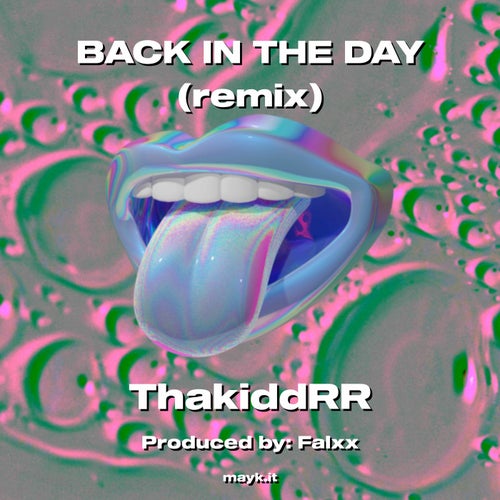 BACK IN THE DAY (remix)