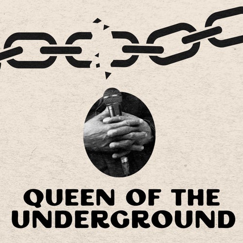 Queen of the Underground