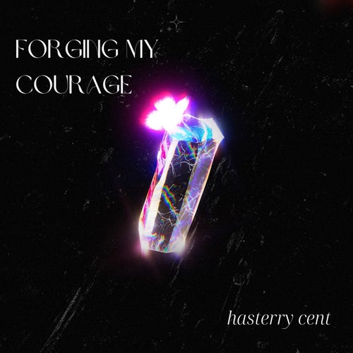 Forging My Courage
