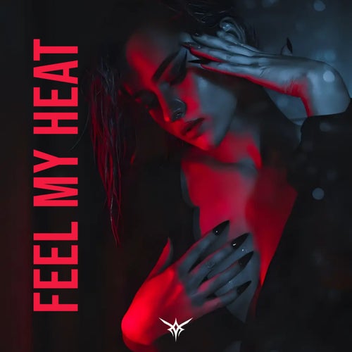 FEEL MY HEAT