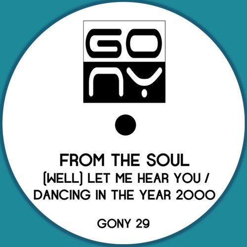(Well) Let Me Hear You/Dancing In The Year 2000