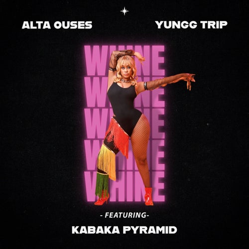 Whine (feat. Kabaka Pyramid)