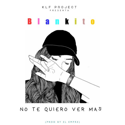 No Te Quiero Ver Mas