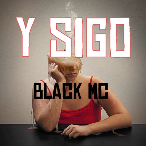 Y sigo