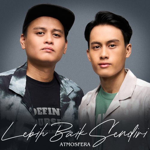 Lebih Baik Sendiri