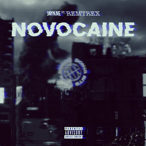 Novacaine (feat. Remtrex)
