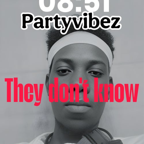 They don't know