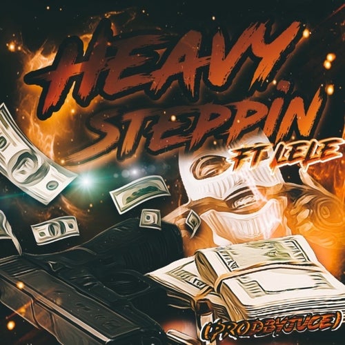 Heavy Steppin' (feat. LeLe)