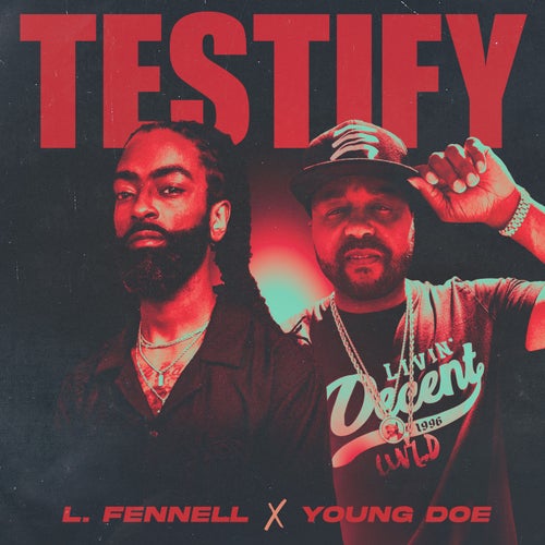Testify (feat. Young Doe)