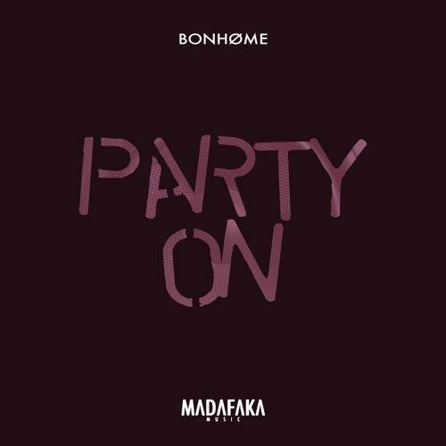 Party On