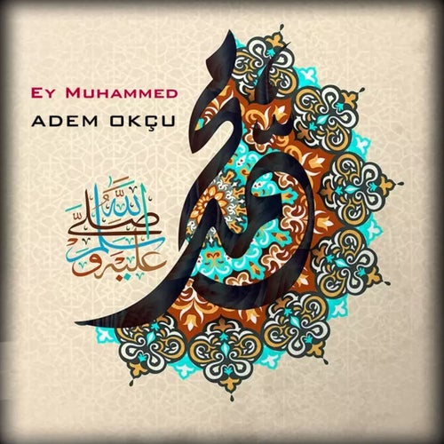 Ey Muhammed