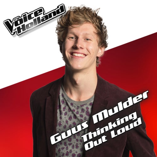 Thinking Out Loud (From The Voice Of Holland 5)