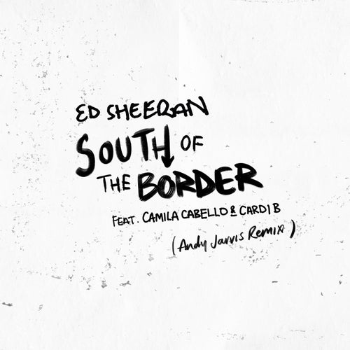 South of the Border (feat. Camila Cabello & Cardi B)
